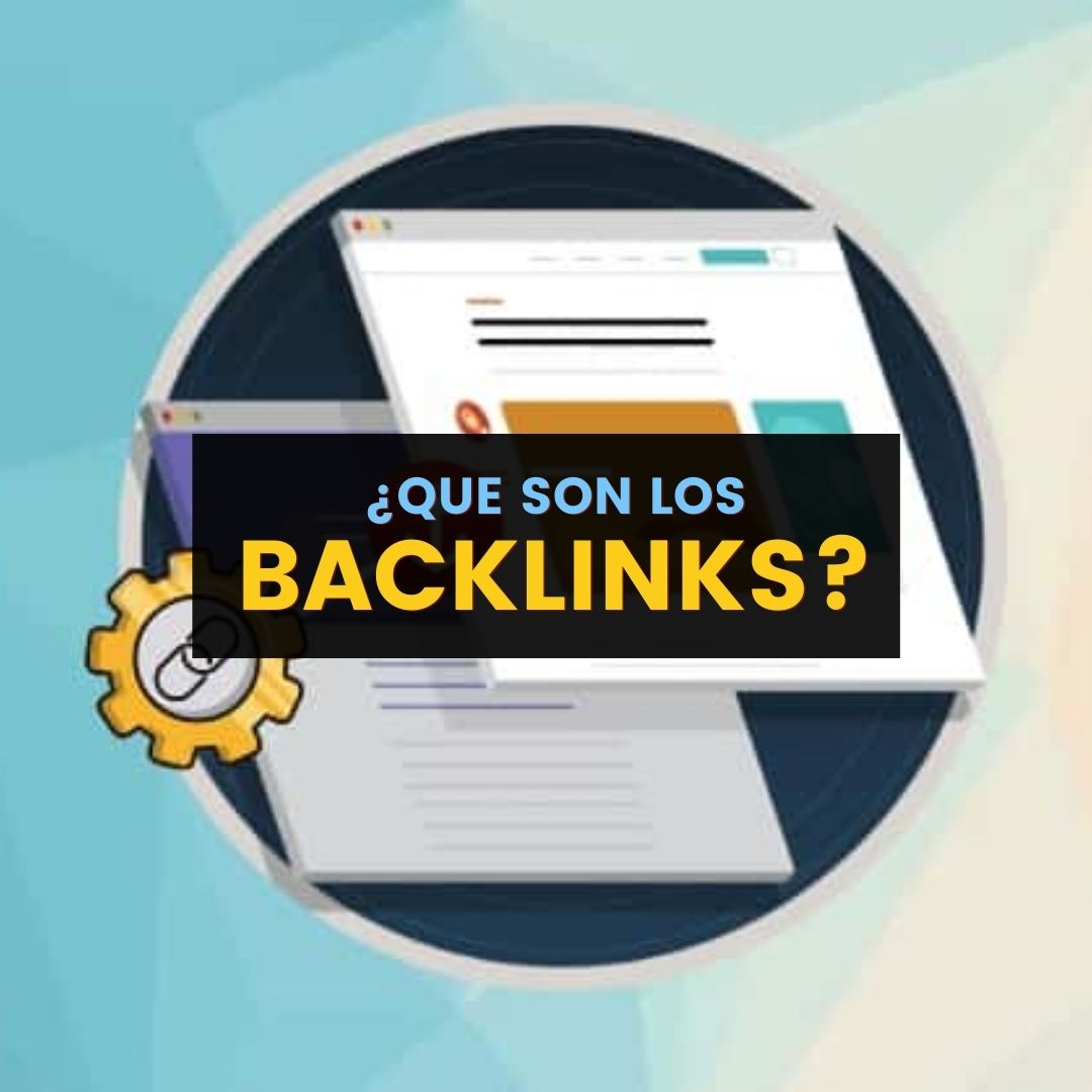 ¿Qué son los Backlinks?