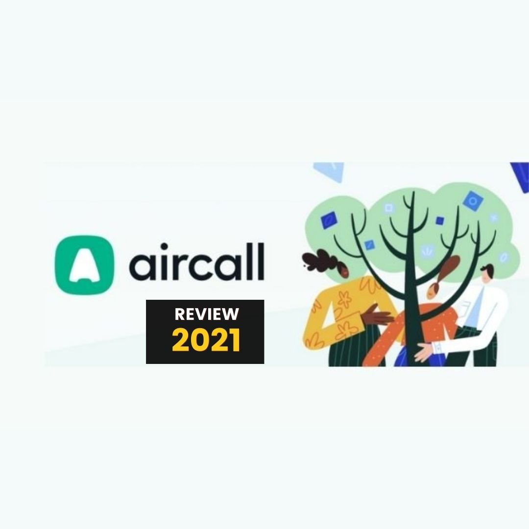 Aircall Review 2021