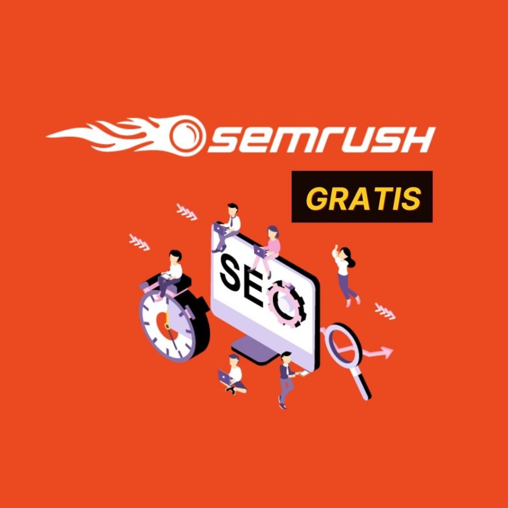 Semrush gratis 2021