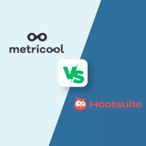 Metricool vs Hootsuite: descubre cuál es el mejor para tu negocio