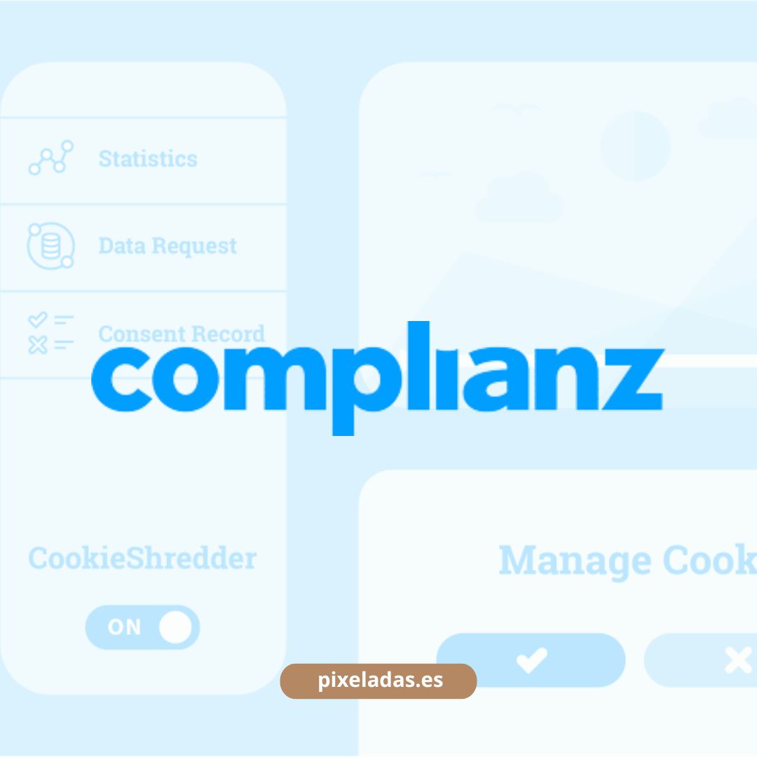 Complianz es el plugin definitivo para cumplir con RGPD en WordPress. Descubre cómo configurarlo y si vale la pena en 2025.